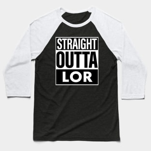 Loveless Name Straight Outta Loveless Baseball T-Shirt